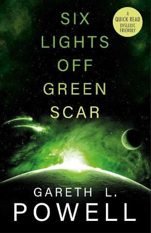 Six Lights Off Green Scar (Dyslexic Friendly Quick Read)