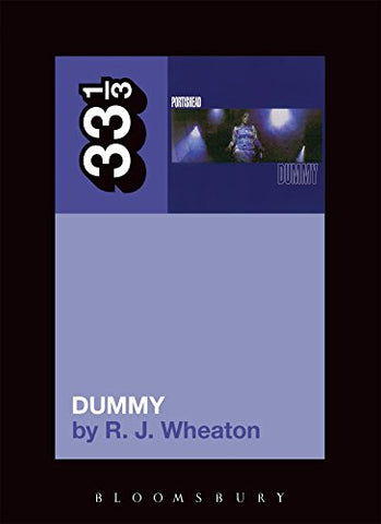 Portishead's Dummy (33 1/3)