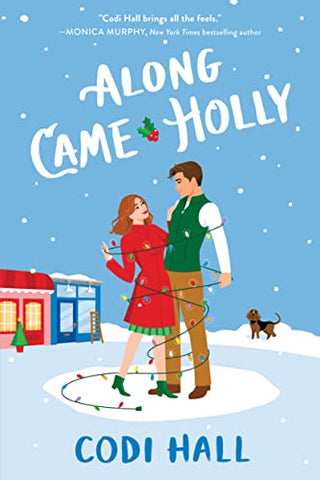 Along Came Holly: 3 (Mistletoe Romance)