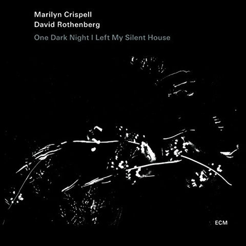 Marilyn Crispell & David Rothe - One Dark Night I Left My Silent House [CD]