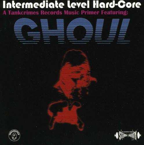 Ghoul - Intermediate Level Hardcore [CD]