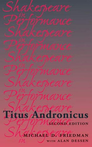 Titus Andronicus (Shakespeare in Performance)