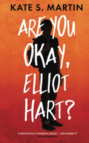Are You Okay, Elliot Hart? (Mallowbank Series)