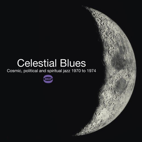 Various Artists - Celestial Blues ~ Cosmic, Political and Spiritual Jazz 1970 to 1974 [VINYL]