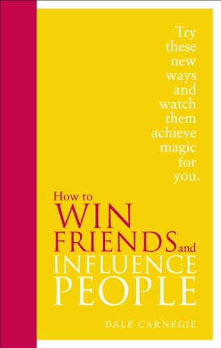 How to Win Friends and Influence People: Special Edition