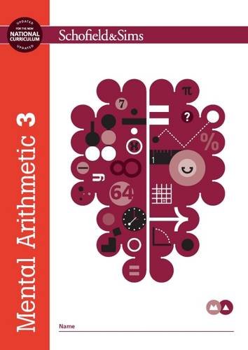 Mental Arithmetic Book 3: KS2 Maths, Years 4-5, Ages 8-10