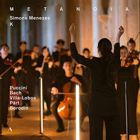 Menezes/k/galy/sequenza 9.3 - Giacomo Puccini / Johann Sebastian Bach / Heitor Villa-Lobos / Arvo Part / Alexander Borodin: Metanoia [CD]