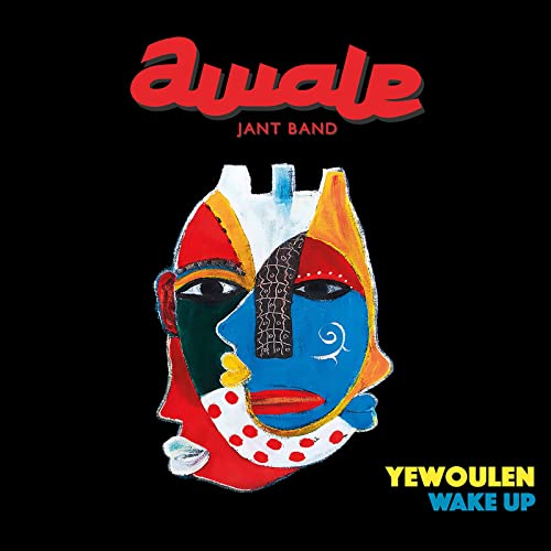 Awale Jant Band - Yewoulen - Wake Up [CD]