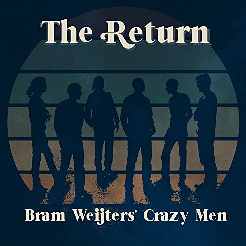 Bram Weijters? Crazy Men - The Return [VINYL]