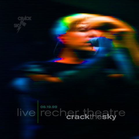 Crack The Sky - Live: Recher Theatre 06.19.99 [CD]