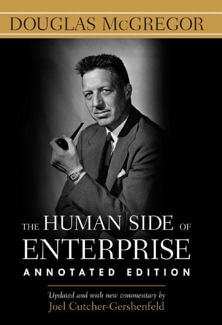 The Human Side of Enterprise, Annotated Edition (BUSINESS BOOKS)