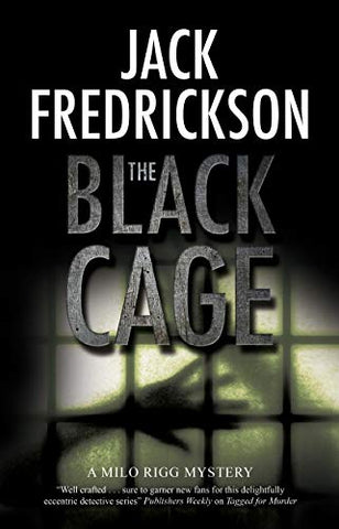 The Black Cage: 1 (A Milo Rigg mystery, 1)