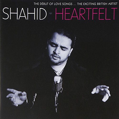 Album cover featuring a man with a microphone, titled "Shahid - Heartfelt".