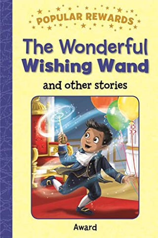 The Wonderful Wishing Wand (Popular Rewards)
