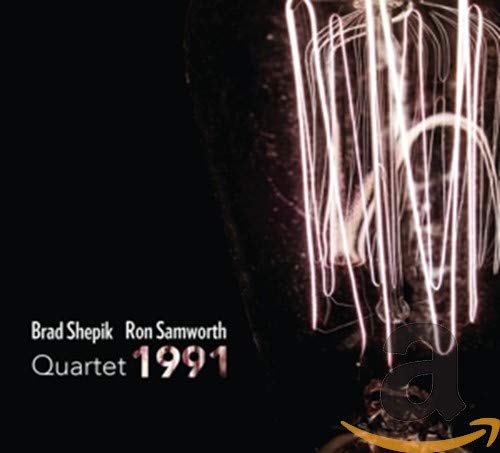 Brad Shepik / Ron Samworth - Quartet 1991 [CD]