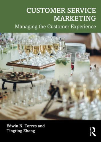 Customer Service Marketing: Managing the Customer Experience