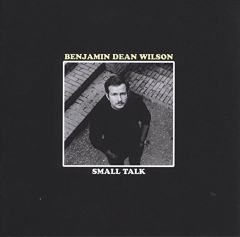 Wilson Benjamin Dean - Small Talk [CD]