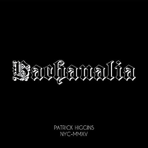 Patrick Higgins - Bachanalia [CD]