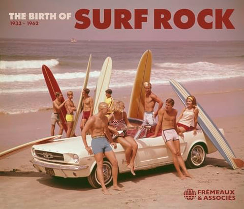 Dick Dale /the Revels /the Beach Boys - The Birth Of Surf Rock 1933-1962 [CD]