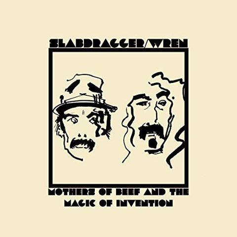 Wren / Slabdragger - Mothers Of Beef And The Magic [VINYL]