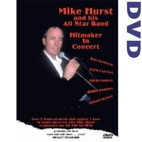 HITMAKER IN CONCERT - MIKE HURST and HIS BAND DVD