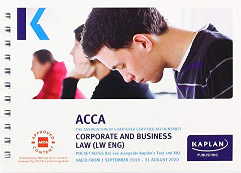 CORPORATE AND BUSINESS LAW (ENG) - POCKET NOTES (Kaplan Approved Acca)