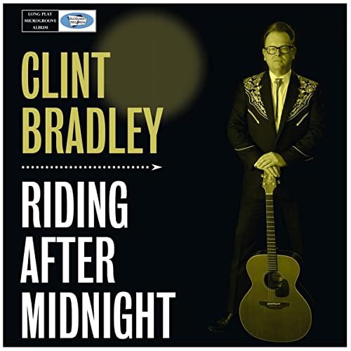 Clint Bradley - Riding After Midnight [CD]