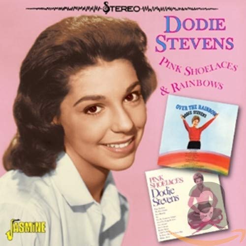 Dodie Stevens - Pink Shoelaces & Rainbows [CD]