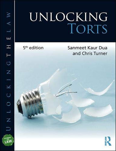 Unlocking Torts (Unlocking the Law)