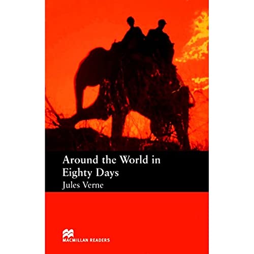 Around the World in 80 Days: Beginner Level (Macmillan Reader)