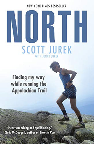 North: Finding My Way While Running the Appalachian Trail