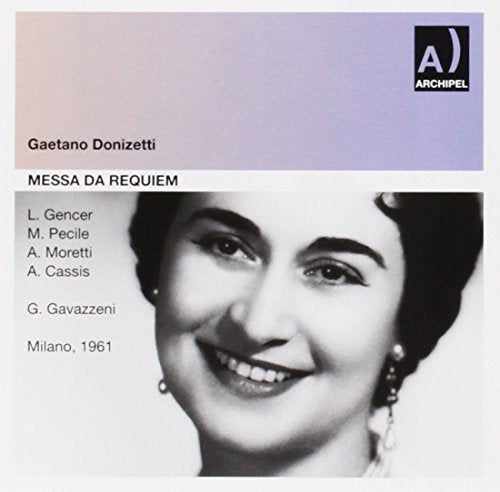 Gencer; Pecile; Moretti; Cassis; RAI - Messa da Requiem (Milan 26/03/1961) [CD]