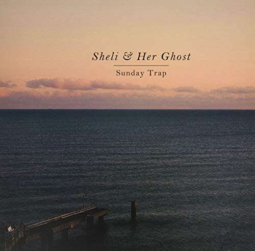 Sheli & Her Ghost/schlepp Geis - Sunday Trap [VINYL]