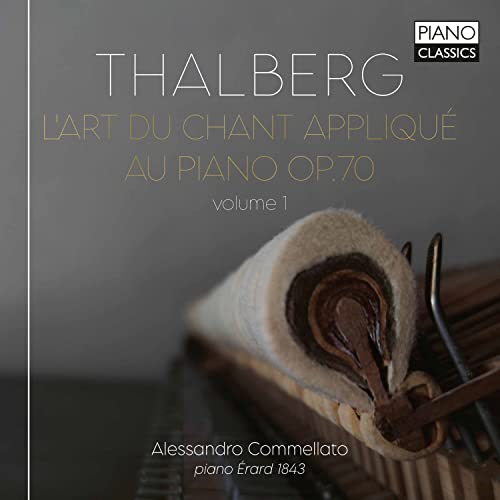 Alessandro Commellato - Thalberg: L'Art du Chant Applique au Piano [CD]