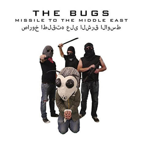 The Bugs - Missile To The Middle East [CD]