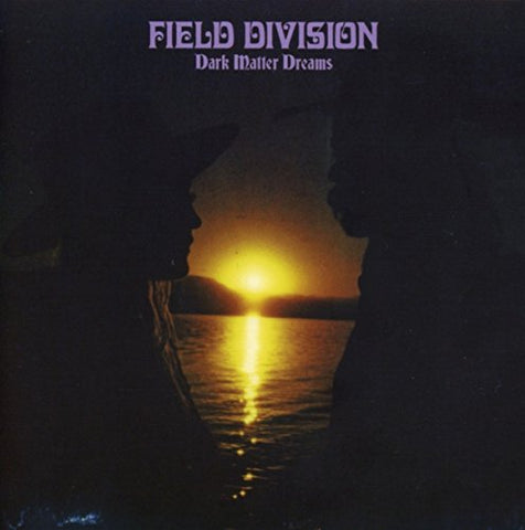 Field Division - Dark Matter Dreams [CD]