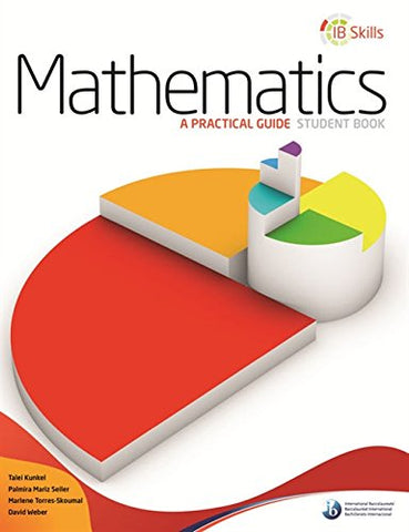 IB Skills: Mathematics - A Practical Guide