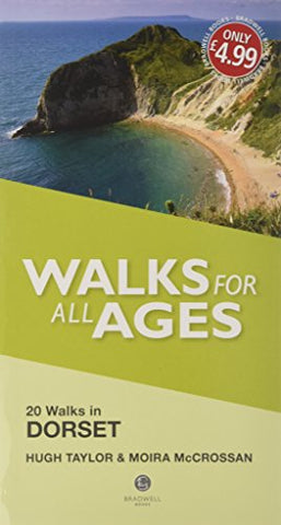 Dorset Walks for all Ages: 20 Short Walks for All Ages