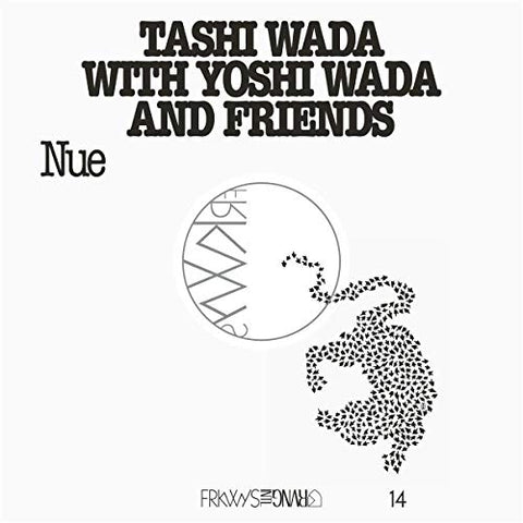 TASHI WADA WITH YOSHI WADA AND FRIENDS - FRKWYS Vol. 14 ¿ NUE [CD]