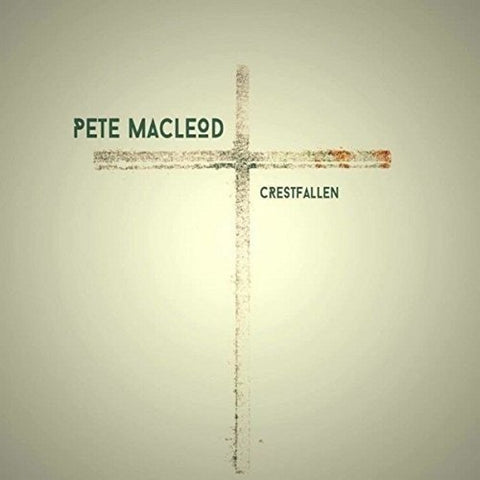 Macleod Pete - Crestfallen [CD]