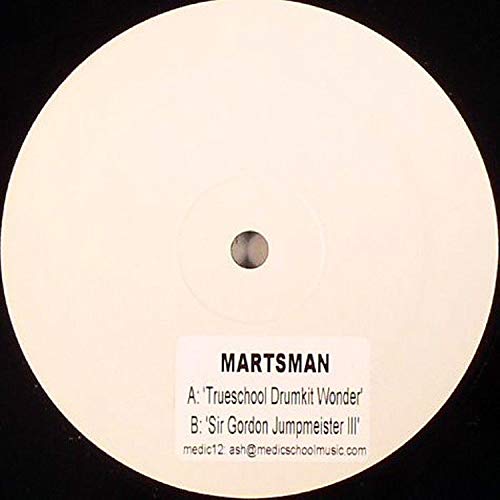 Martsman - True School Drumkit Wonder [12"] [VINYL]