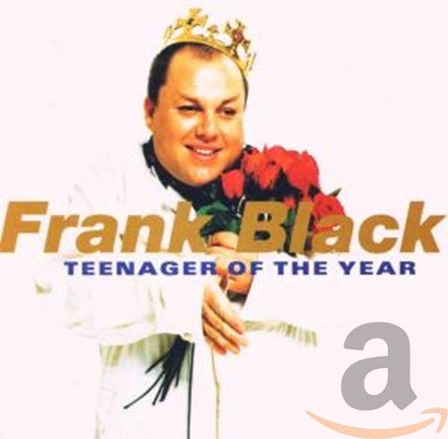 Frank Black - Teenager Of The Year [CD]