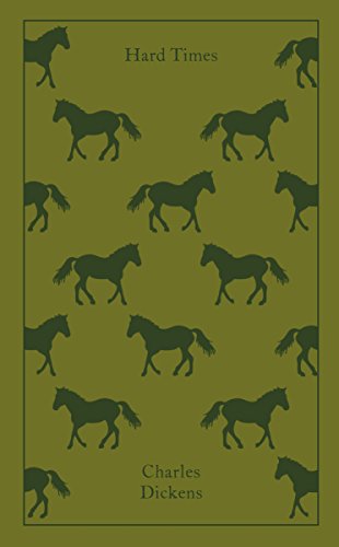 Hard Times: Charles Dickens (Penguin Clothbound Classics)