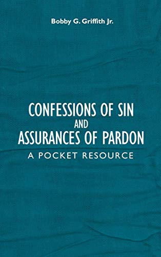 Confessions of Sin And Assurances of Pardon: A Pocket Resource (9 Marks)