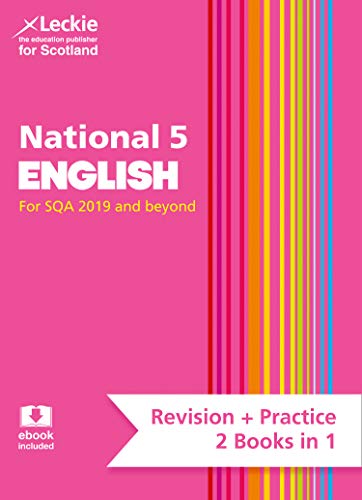 National 5 English: Preparation and Support for SQA Exams (Leckie National 5 Complete Revision & Practice)
