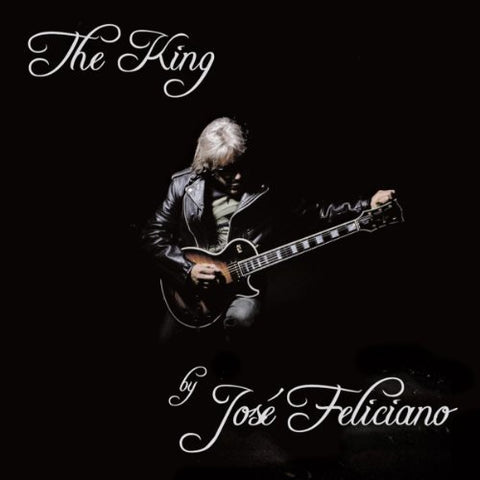 Jose Feliciano - The King [CD]