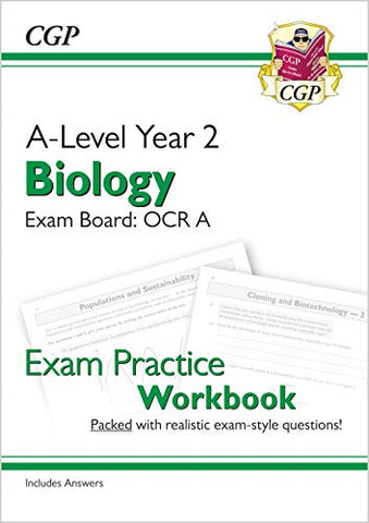 A-Level Biology: OCR A Year 2 Exam Practice Workbook - includes Answers: ideal for catch-up and exams in 2022 and 2023 (CGP A-Level Biology)