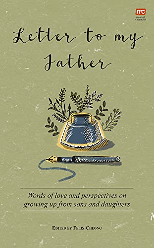 Letter to My Father: Words of Love and Perspectives on Growing Up from Sons and Daughters