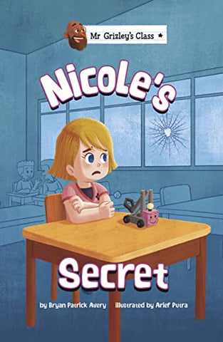 Nicole's Secret (Mr Grizley's Class)