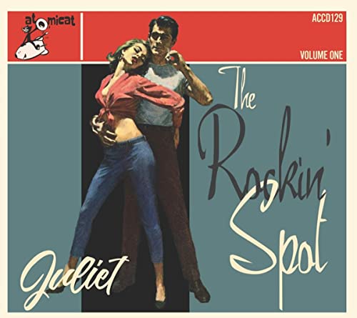 Various Artists - The Rockin' Spot - Vol 1. - Juliet [CD]